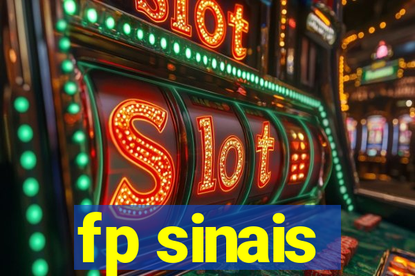 fp sinais